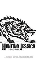 Hunting Jessica - Book 1 - The Hunting Series: Into the Shadows 