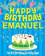 Happy Birthday Emanuel - The Big Birthday Activity Book