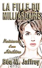 La Fille Du Milliardaire