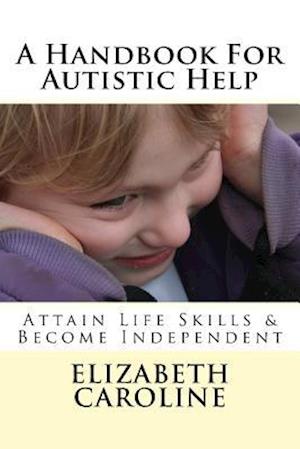 A Handbook for Autistic Help