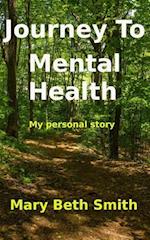 Journey to Mental Health