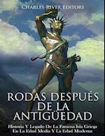 Rodas Después de la Antigüedad