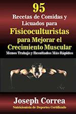 95 Recetas de Comidas y Batidos Para Fisiculturistas Para Mejorar el Crecimiento Muscular