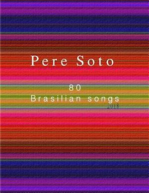 Pere Soto 80 Brasilian Songs