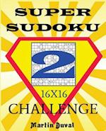 Super Sudoku Challenge 2 16x16