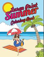 Large Print Summer Coloring Book