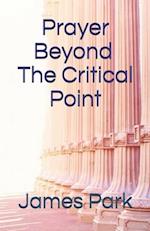 Prayer Beyond The Critical Point: The Law of Praying Three Hours Everyday 