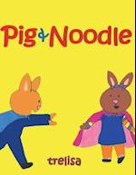 Pig & Noodle