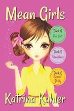 MEAN GIRLS - Part 2: Books 4,5 & 6: Books for Girls aged 9-12 