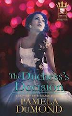 The Duchess's Decision