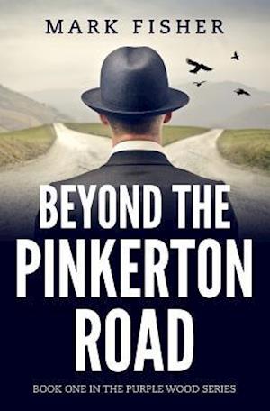 Beyond the Pinkerton Road