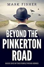Beyond the Pinkerton Road