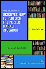 Discover How To Perform The Perfect Market Research