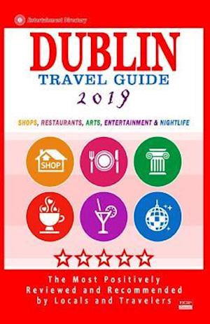 Dublin Travel Guide 2019