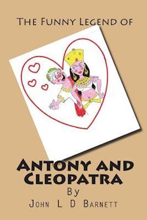 The Funny Legend of Antony and Cleopatra