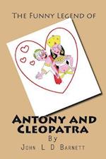 The Funny Legend of Antony and Cleopatra