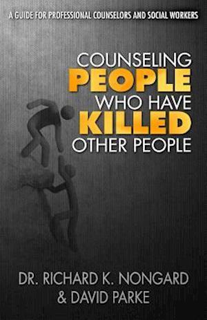 Counseling People Who Have Killed Other People