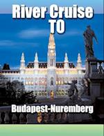 River Cruise To Budapest-Nuremberg