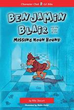 Benjamin Blair and the Case of the Missing Noun Hound