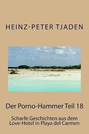 Der Porno-Hammer Teil 18