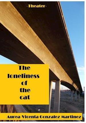 The Loneliness of the Cat