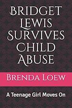 Bridget Lewis Survives Child Abuse