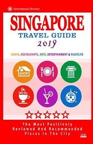 Singapore Travel Guide 2019