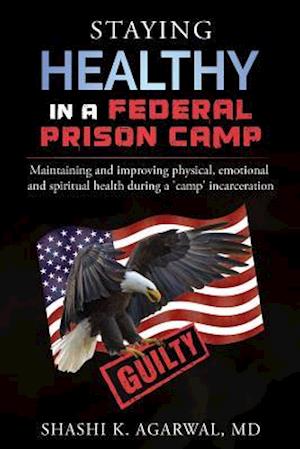 Staying Healthy in a Federal Prison Camp