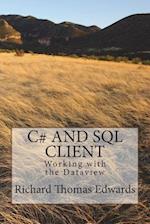 C# And SQL CLient