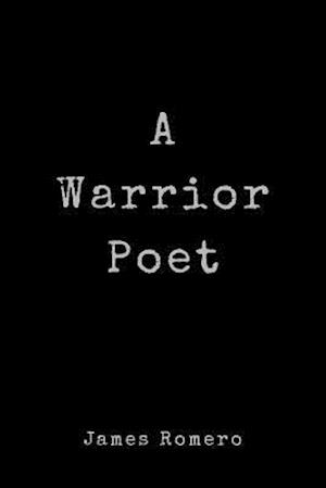 A Warrior Poet