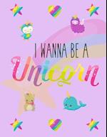 I Wanna Be a Unicorn