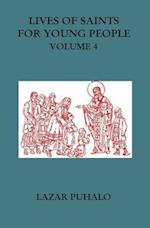 Lives of Saints for Young People, Volume 4