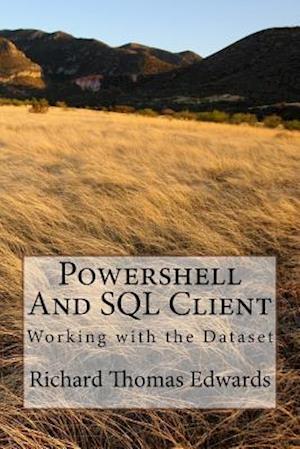 Powershell and SQL Client