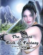 The Giant Book of Fantasy Grayscale Coloring Book