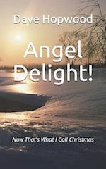 Angel Delight!