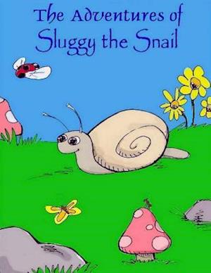 The Adventures of Sluggy the Snail