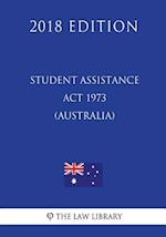 Student Assistance Act 1973 (Australia) (2018 Edition)