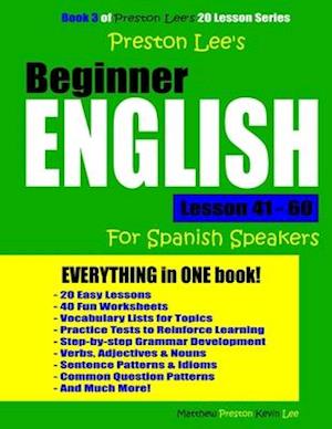 Preston Lee's Beginner English Lesson 41 - 60 For Spanish Speakers