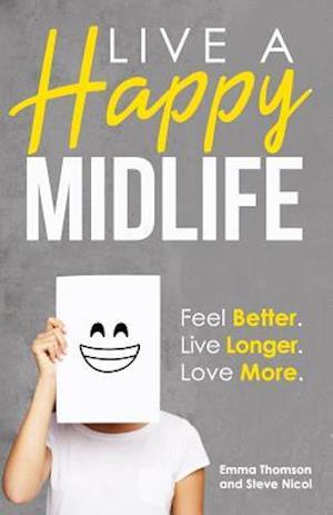 Live a Happy Midlife