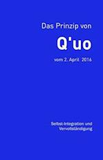 Das Prinzip Von q'Uo (2. April 2016)