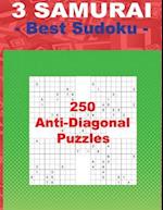 3 Samurai - Best Sudoku - 250 Anti-Diagonal Puzzles