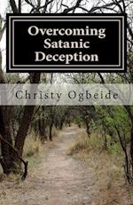 Overcoming Satanic Deception