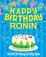 Happy Birthday Ronin - The Big Birthday Activity Book