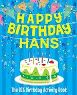 Happy Birthday Hans - The Big Birthday Activity Book