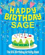 Happy Birthday Sage - The Big Birthday Activity Book