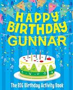 Happy Birthday Gunnar - The Big Birthday Activity Book