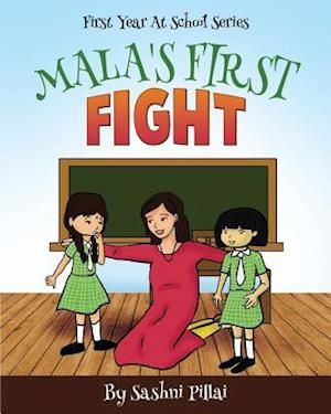 Mala's First Fight