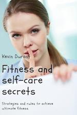 Fitness and Self-Care Secrets