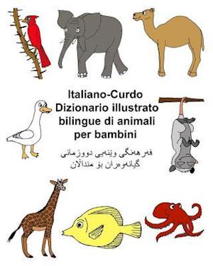 Italiano-Curdo Dizionario Illustrato Bilingue Di Animali Per Bambini