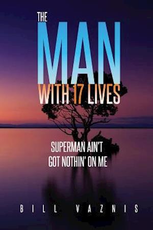 The Man with 17 Lives